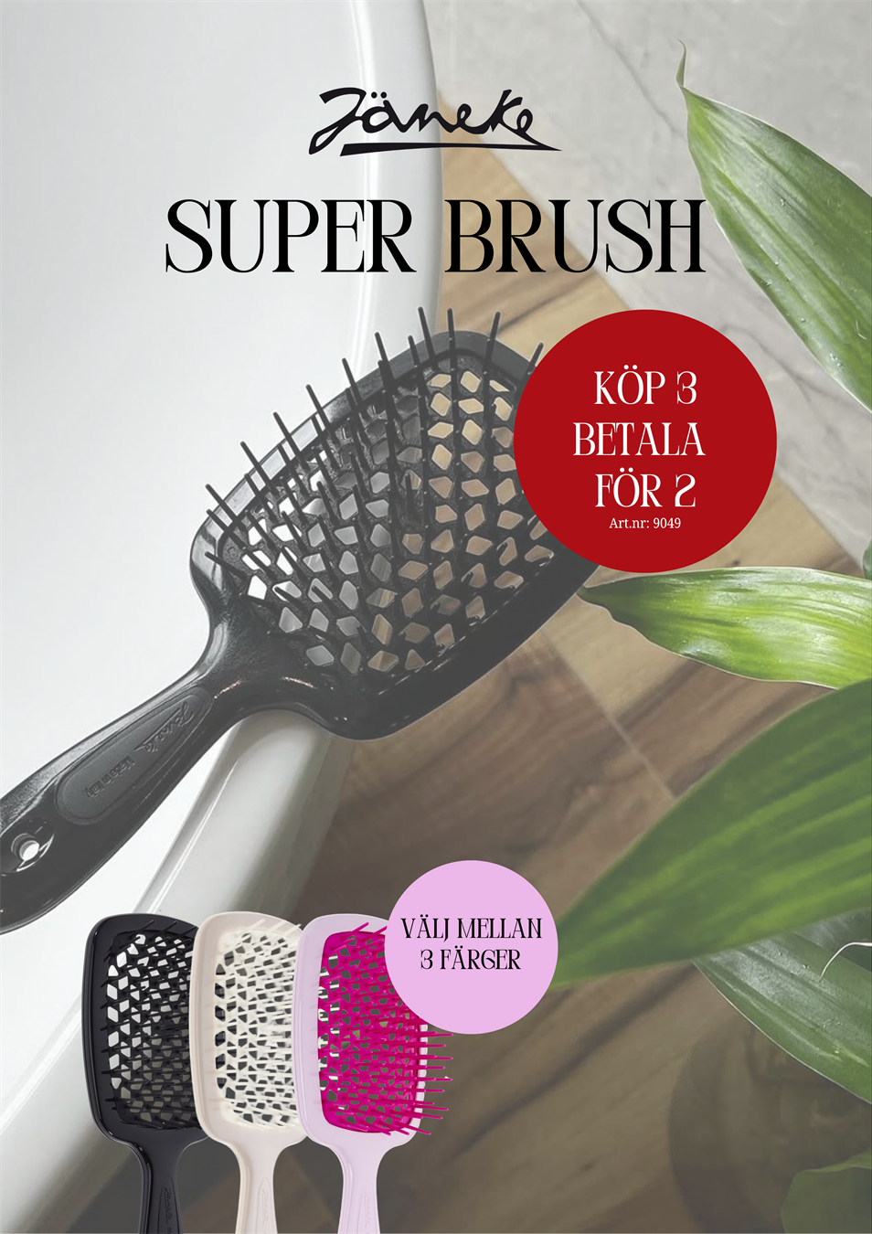 SUPERBRUSH 3 + 2